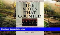 Full [PDF]  The Votes That Counted: How the Court Decided the 2000 Presidential Election  READ