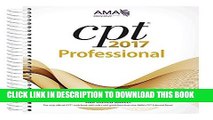 Read Now CPT 2017 Professional Edition (CPT/Current Procedural Terminology (Professional Edition))