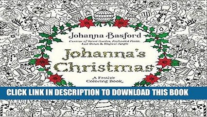 Best Seller Johanna s Christmas: A Festive Coloring Book for Adults Free Read