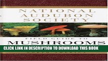 Read Now National Audubon Society Field Guide to North American Mushrooms (National Audubon