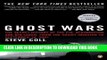 Best Seller Ghost Wars: The Secret History of the CIA, Afghanistan, and Bin Laden, from the Soviet