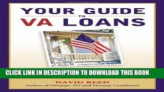 Read Now 2007 Fall list: Your Guide to VA Loans: How to Cut Through The Red Tape and Get Your