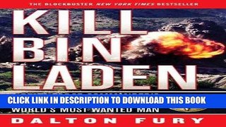 Best Seller Kill Bin Laden: A Delta Force Commander s Account of the Hunt for the World s Most