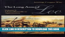 Read Now The Long Arm of Lee: The History of the Artillery of the Army of Northern Virginia,