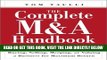 [Free Read] The Complete M A Handbook: The Ultimate Guide to Buying, Selling, Merging, or Valuing