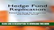 [New] Ebook Hedge Fund Replication Free Read