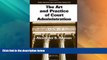 Big Deals  The Art and Practice of Court Administration (Public Administration and Public Policy)