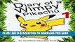 Read Now Diary Of A Wimpy Pikachu 1: (An Unofficial Pokemon Book) (Pokemon Books Book 2) Download