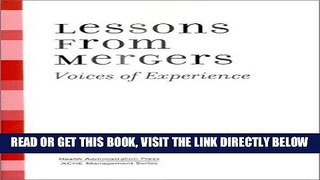 [Free Read] Lessons from Mergers: Voices of Experience (Management Series) Free Online