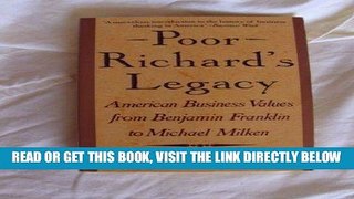 [Free Read] Poor Richard s Legacy: American Business Values from Benjamin Franklin to Donald Trump