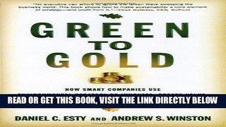 [Free Read] Green to Gold: How Smart Companies Use Environmental Strategy to Innovate, Create