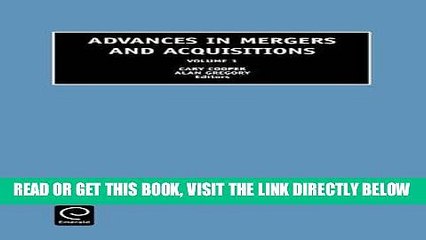 [Free Read] Advances in Mergers and Acquisitions, Volume 1 (Advances in Mergers and Acquisitions)