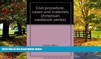 Big Deals  Civil procedure, cases and materials (American casebook series)  Best Seller Books Best