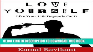 Read Now Love Yourself Like Your Life Depends On It Download Book