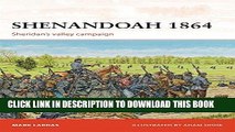 Read Now Shenandoah 1864: Sheridan s valley campaign PDF Book