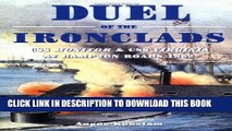 Read Now Duel of the Ironclads: USS Monitor and CSS Virginia at Hampton Roads 1862 (General