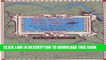 Read Now Make Me a Map of the Valley: The Civil War Journal of Stonewall Jackson s Topographer