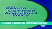 [Free Read] The Reform of the Common Agriculture Policy: The Case of the MacSharry Reforms Full