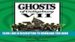 Read Now Ghosts of Gettysburg VII: Spirits, Apparitions and Haunted Places of the Battlefield