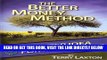[Free Read] Better Money Method, The: A Better Idea for Retirement Free Online