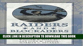 Read Now Raiders   Blockaders: The American Civil War Afloat Download Online