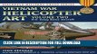 Read Now Vietnam War Helicopter Art: U.S. Army Rotor Aircraft (Stackpole Military Photo Series)