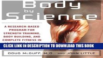Read Now Body by Science: A Research Based Program for Strength Training, Body building, and