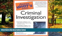 Big Deals  The Complete Idiot s Guide to Criminal Investigation  Full Ebooks Most Wanted