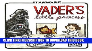 Best Seller Vader s Little Princess Free Read