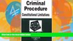 Big Deals  Criminal Procedure: Constitutional Limitations in a Nutshell  Full Ebooks Most Wanted