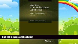 Big Deals  American Criminal Procedure, Adjudicative (American Casebook Series)  Full Ebooks Best
