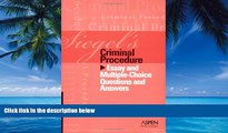 Big Deals  Siegel s Criminal Procedure: Essay And Multiple-choice Questions And Answers  Best