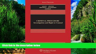 Big Deals  Criminal Procedure: Investigation   Right To Counsel, 2nd Edition (Aspen Casebooks)