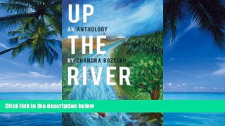 Big Deals  Up the River: An Anthology  Full Ebooks Most Wanted