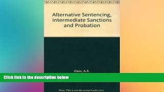 Full [PDF]  Alternative Sentencing: Intermediate Sanctions   Probation  Premium PDF Online Audiobook