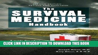 Ebook The Survival Medicine Handbook:  A guide for when help is NOT on the way Free Read