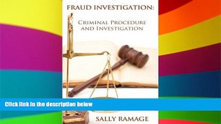 READ FULL  Fraud Investigation: Criminal Procedure and Investigation  READ Ebook Online Audiobook