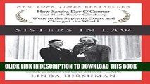[Free Read] Sisters in Law: How Sandra Day O Connor and Ruth Bader Ginsburg Went to the Supreme