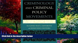 Big Deals  Criminology and Criminal Policy Movements  Full Ebooks Most Wanted
