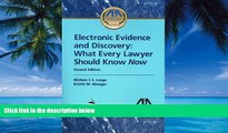 Big Deals  Electronic Evidence and Discovery: What Every Lawyer Should Know Now  Full Ebooks Best