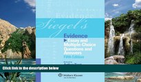 Big Deals  Siegel s Evidence: Essay   Multiple Choice Questions   Answers, 5th Edition  Full