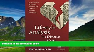 Books to Read  Lifestyle Analysis in Divorce Cases: Investigating Spending and Finding Hidden