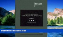 Must Have  Cases and Materials on the Rules of Evidence, 5th (American Casebooks)  READ Ebook Full