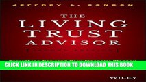 [Free Read] The Living Trust Advisor: Everything You (and Your Financial Planner) Need to Know