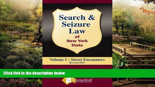 READ FULL  Search   Seizure Law of New York State Volume I - Street Encounters REVISED  Premium