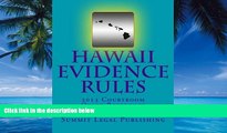 Books to Read  Hawaii Evidence Rules Courtroom Quick Reference: 2013  Full Ebooks Most Wanted