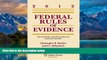 Big Deals  Federal Rules of Evidence: With Advisory Committee Notes and Legislative History, 2012