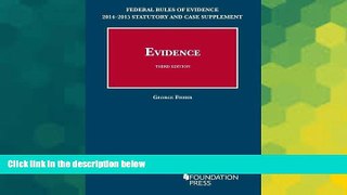 Must Have  2014-2015 Statutory and Case Supplement to Fisher s Evidence (Selected Statutes)