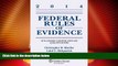 Big Deals  Federal Rules of Evidence: With Advisory Committee Notes Supplement  Full Read Best