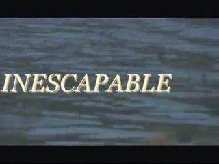 Inescapable 2003 (US) [84 min] Trailer